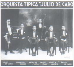 Grandes Orquestas de Ayer, De Hoy y De Siempre: Julio De Caro 