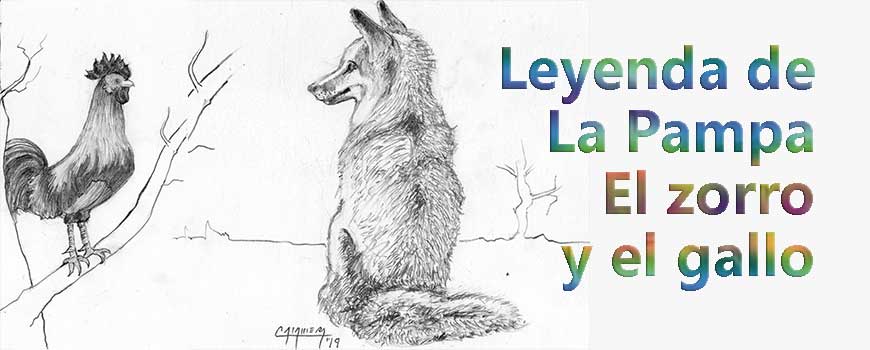 Leyenda de La Pampa: El zorro y el gallo 